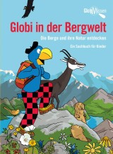 Globi in der Bergwelt