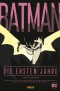 Batman: Die ersten Jahre (Deluxe Edition)