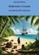 Robinson Crusoe: In Einfacher Sprache