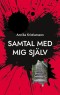 Samtal med mig själv