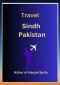 Travel Sindh Pakistan