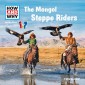 The Mongol Steppe Riders