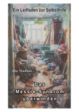 Das Messie-Syndrom überwinden