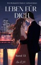 Leben Für Dich:Ein Romantik Humor Liebesroman(Band 13)