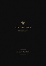 ESV Expository Commentary (Volume 12)