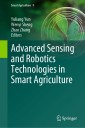 Advanced Sensing and Robotics Technologies in Smart Agriculture