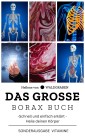 Das große Borax Buch- Schnell und einfach erklärt - Heile deinen Körper: NEU