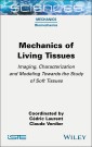 Mechanics of Living Tissues
