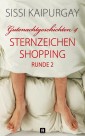 Gutenachtgeschichten 4: Sternzeichen-Shopping Runde 2