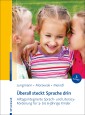 Überall steckt Sprache drin