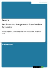 Zur deutschen Rezeption der Französischen Revolution