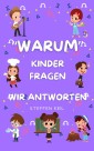 "Warum?" - Ein Buch voller Kinderfragen