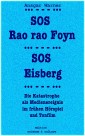 SOS Rao rao Foyn, SOS Eisberg