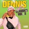 Dennis ruft an - Classics: Vol. 2