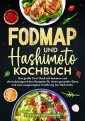 Fodmap und Hashimoto Kochbuch