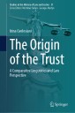 The Origin of the Trust