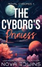 The Cyborg's Princess