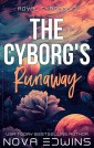 The Cyborg's Runaway