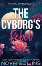 The Cyborg's Rebel