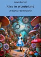 Alice im Wunderland: In Einfacher Sprache
