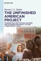 The Unfinished American Project