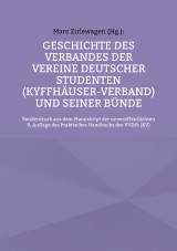 Geschichte des Verbandes der Vereine Deutscher Studenten (Kyffhäuser-Verband) und seiner Bünde