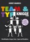 Team und Typ-Knigge 2100