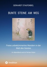 Bunte Steine am Weg