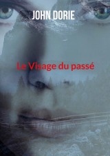 Le Visage du passé