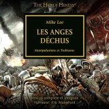 The Horus Heresy 11: Les Anges Déchus