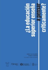 ¿La educación superior enseña a pensar críticamente?