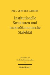 Institutionelle Strukturen und makroökonomische Stabilität