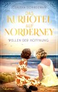 Das Kurhotel auf Norderney - Wellen der Hoffnung