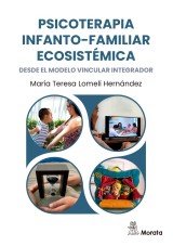 Psicoterapia infanto-familiar ecosistémica desde el modelo vincular integrador