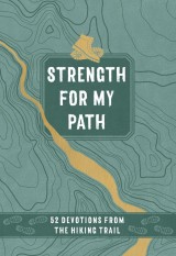 Strength for My Path