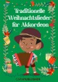 Traditionelle Weihnachtslieder für Akkordeon und Gitarre