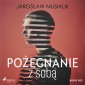 Pożegnanie z sobą