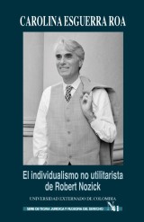 El individualismo no utilitarista de Robert Nozick