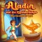 Aladin und die Wunderlampe (Märchen aus 1001 Nacht)