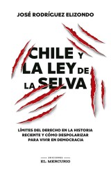 Chile y la ley de la selva
