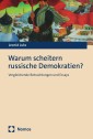 Warum scheitern russische Demokratien?