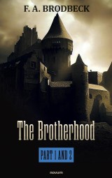 The Brotherhood - Part 1 and 2
