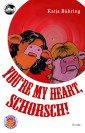 You're my heart, Schorsch!