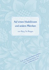 Auf dem Nadelkissen und andere Märchen