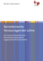 Kernelemente herausragender Lehre