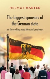 The biggest sponsors of the German state are the working population and pensioners