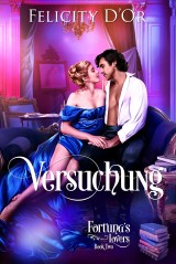 Fortuna's Lovers: Versuchung