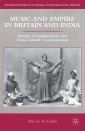 Music and Empire in Britain and India