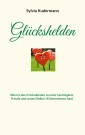 Glückshelden