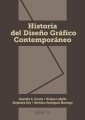 HISTORIA DEL DISEÑO GRÁFICO CONTEMPORÁNEO
